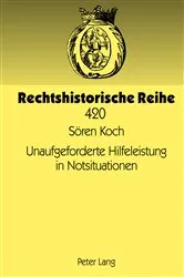 Book cover of Unaufgeforderte Hilfeleistung in Notsituationen by Mathias Schmoeckel