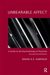 Book cover of Unbearable Affect by David Garfield
