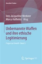 Book cover of Unbemannte Waffen und ihre ethische Legitimierung by Ines-Jacqueline Werkner