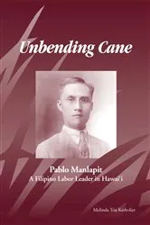 Book cover of Unbending Cane by Melinda Tria Kerkvliet