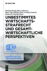 Book cover of Unbestimmtes Wirtschaftsstrafrecht und gesamtwirtschaftliche Perspektiven by Eberhard Kempf