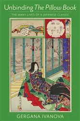 Book cover of Unbinding The Pillow Book by Gergana Ivanova