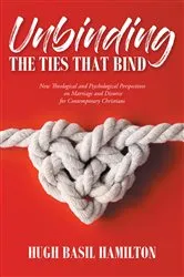 Book cover of Unbinding the Ties that Bind by Hugh Basil Hamilton
