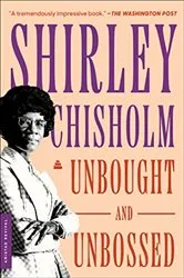 Book cover of Unbought and Unbossed by Shirley Chisholm
