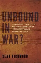Book cover of Unbound in War? by Sean Richmond