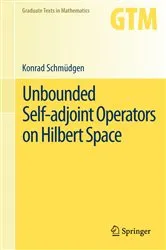 Book cover of Unbounded Self-adjoint Operators on Hilbert Space by Unknown