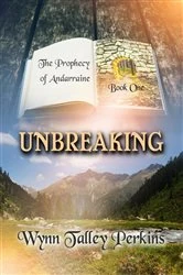 Book cover of Unbreaking by Wynn Talley Perkins