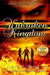 Book cover of Unbroken Kingdom by Gurnett, Lorie, Leanne