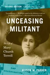 Book cover of Unceasing Militant, Second Edition (2nd ed.) by Alison M. Parker