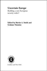 Book cover of Uncertain Europe by Martin Smith