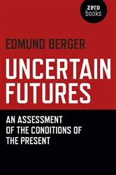 Book cover of Uncertain Futures by Ignasi Clemente