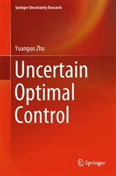 Book cover of Uncertain Optimal Control by Yuanguo Zhu