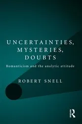 Book cover of Uncertainties, Mysteries, Doubts by Robert Snell