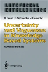 Book cover of Uncertainty and Vagueness in Knowledge Based Systems by Rudolf Kruse