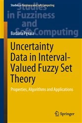 Book cover of Uncertainty Data in Interval-Valued Fuzzy Set Theory by Barbara Pękala