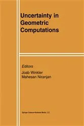 Book cover of Uncertainty in Geometric Computations by Unknown