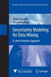 Book cover of Uncertainty Modeling for Data Mining by Zengchang Qin