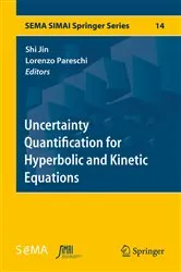 Book cover of Uncertainty Quantification for Hyperbolic and Kinetic Equations by Shi Jin