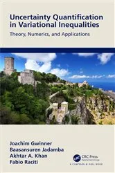 Book cover of Uncertainty Quantification in Variational Inequalities by Joachim Gwinner
