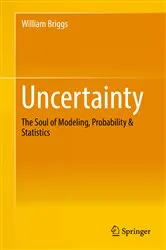 Book cover of Uncertainty by William Briggs
