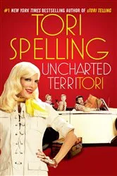 Book cover of uncharted terriTORI by Tori Spelling