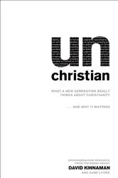 Book cover of unChristian by David Kinnaman