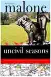 Book cover of Uncivil Seasons by Unknown