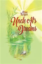 Book cover of Uncle Al's Dreams by Oliver Yurgan