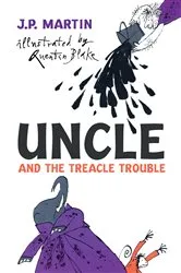Book cover of Uncle And The Treacle Trouble by J. P. Martin