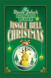 Book cover of Uncle John's Bathroom Reader Jingle Bell Christmas by Bathroom Readers' Institute