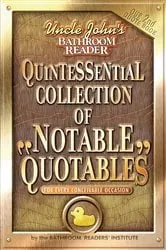 Book cover of Uncle John's Bathroom Reader Quintessential Collection of Notable Quotables by Unknown