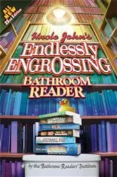 Book cover of Uncle John's Endlessly Engrossing Bathroom Reader by Bathroom Readers' Institute
