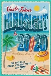 Book cover of Uncle John's Hindsight Is 20/20 Bathroom Reader by Bathroom Readers' Institute