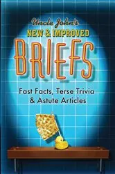 Book cover of Uncle John's New & Improved Briefs by Bathroom Readers' Institute