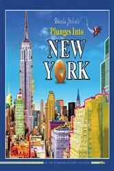 Book cover of Uncle John's Plunges into New York by Bathroom Readers' Institute