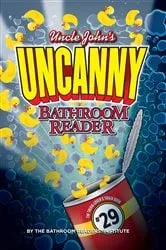 Book cover of Uncle John's UNCANNY Bathroom Reader by Bathroom Readers' Institute