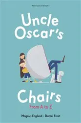 Book cover of Uncle Oscar's Chairs by Magnus Englund