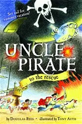 Book cover of Uncle Pirate to the Rescue by Douglas Rees