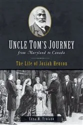Book cover of Uncle Tom's Journey from Maryland to Canada by Unknown