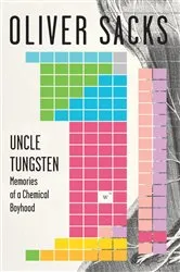 Book cover of Uncle Tungsten by Oliver Sacks