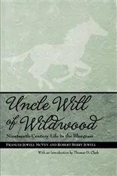 Book cover of Uncle Will of Wildwood by Frances Jewell McVey