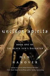 Book cover of Unclean Spirits by M.L.N. Hanover