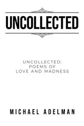 Book cover of Uncollected by Michael Adelman