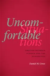Book cover of Uncomfortable Situations by Daniel M. Gross