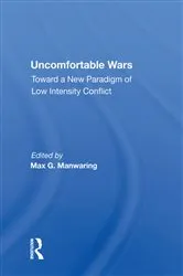 Book cover of Uncomfortable Wars by Max G Manwaring