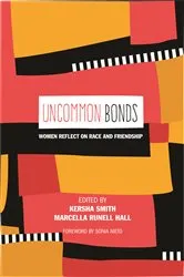 Book cover of UnCommon Bonds by Shirley R. Steinberg