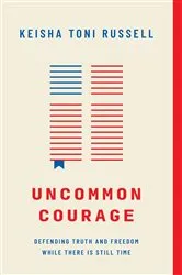 Book cover of Uncommon Courage by Keisha Toni Russell