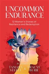 Book cover of Uncommon Endurance by Tamara Steele