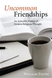 Book cover of Uncommon Friendships by William Young