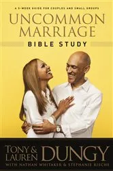 Book cover of Uncommon Marriage Bible Study by Tony Dungy